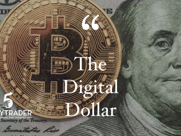 The Digital Dollar